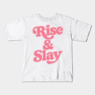 Rise & Slay Kids T-Shirt